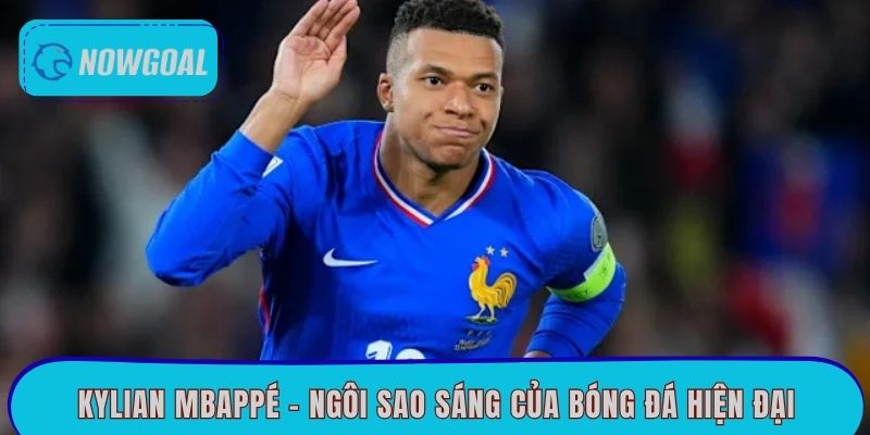 Kylian Mbappé – Ngôi sao sáng của bóng đá hiện đại