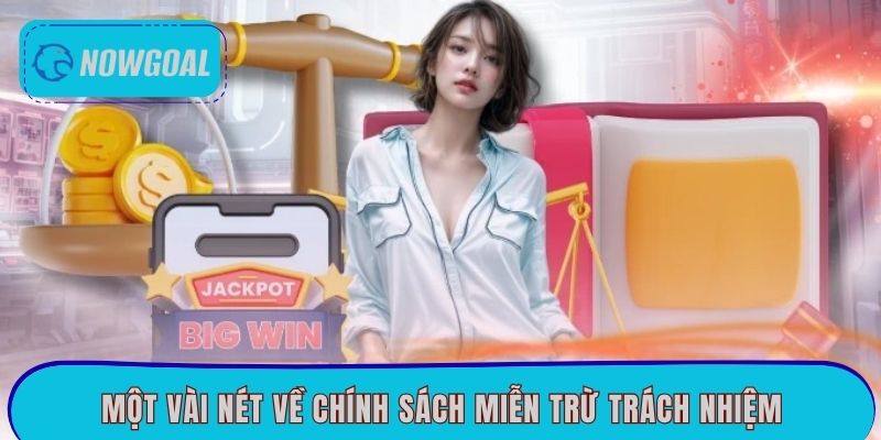 Một vài nét về chính sách miễn trừ trách nhiệm